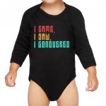 I Came I Saw I Conquered Baby Long Sleeve Onesie - Cool Baby Long Sleeve Bodysuit - Best Selling Baby One-Piece Baby Items Color: Black Size: 3 Months|6 Months|12 Months|18 Months