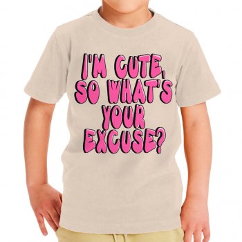 I'm Cute Toddler T-Shirt - Funny Kids' T-Shirt - Trendy Tee Shirt for Toddler