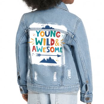 Young and Wild Toddler Denim Jacket - Awesome Jean Jacket - Colorful Denim Jacket for Kids