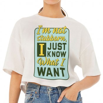 Cool Quotes Women's Crop Tee Shirt - Motivational Cropped T-Shirt - Graphic Crop Top