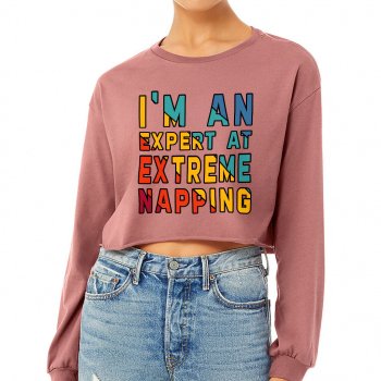 Napping Cropped Long Sleeve T-Shirt - Funny Women's T-Shirt - Cool Quote Long Sleeve Tee