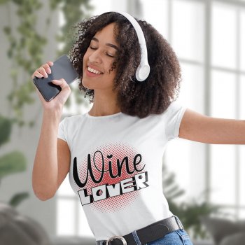 Wine Lover Heavy Cotton T-Shirt - Best Print Tee Shirt - Cool T-Shirt