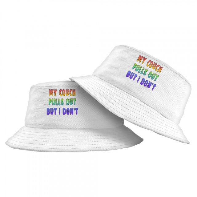 My Couch Pulls Out but I Don’t Bucket Hat – Best Funny Hat – Cool Design Bucket Hat