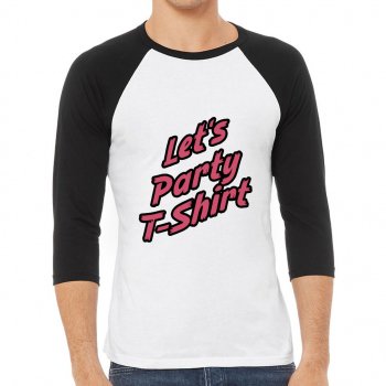 Let's Party Baseball T-Shirt - Trendy T-Shirt - Cute Baseball Tee