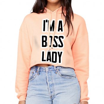 Boss Lady Women's Cropped Hoodie - Cool Trendy Cropped Hoodie - Quotes Hooded Sweatshirt