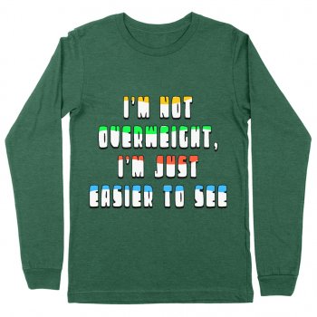 Funny Quote Long Sleeve T-Shirt - Cool Design T-Shirt - Best Print Long Sleeve Tee