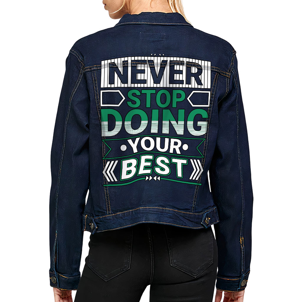 Motivational Quote Women's Denim Jacket - Inspirational Quote Ladies ...
