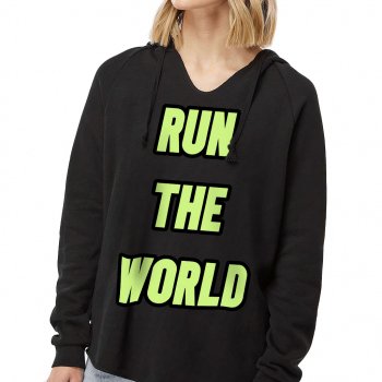 Run the World California Wave Wash Hoodie - Best Quote Hooded Sweatshirt - Cool Graphic Hoodie