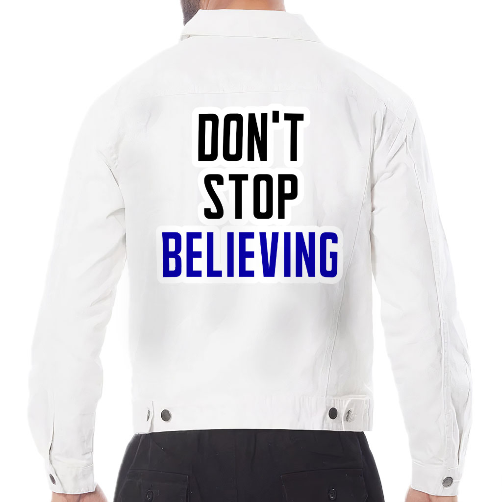 Don't Stop Believing Men's White Denim Jacket - Inspirational Quote ...