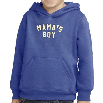 Mama's Boy Toddler Pullover Hoodie - Cute Sponge Fleece Hoodie - Trendy Hoodie for Kids