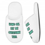 Funny Quote Memory Foam Slippers - Cool Slippers - Best Print Slippers Fashion Slippers and Socks