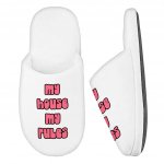My House Rules Memory Foam Slippers - Cute Slippers - Best Design Slippers Fashion Slippers and Socks