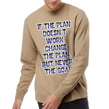 Motivational Quote Midweight Sweatshirt - Cool Crewneck Sweatshirt - Best Print Sweatshirt