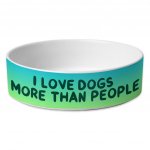 I Love Dogs Pet Bowl - Printed Dog Bowl - Quotes Pet Food Bowl MADE IN THE USA Pet Supplies Pet Supplies