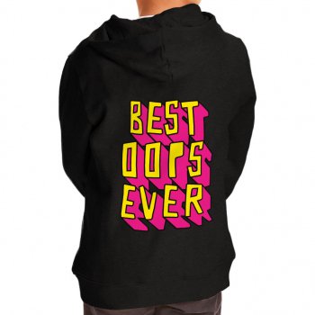 Best Oops Ever Toddler Full-Zip Hoodie - Funny Toddler Hoodie - Printed Kids' Hoodie
