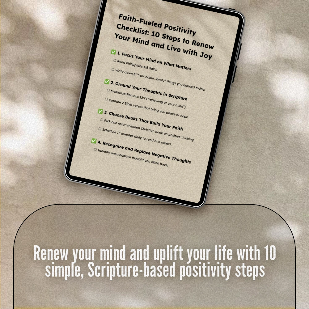 Faith-Fueled Positivity Checklist: 10 Steps to Renew Your Mind and Live with Joy | Christian Books on Positive Thinking | Scripture-Based Digital Download - Image 3