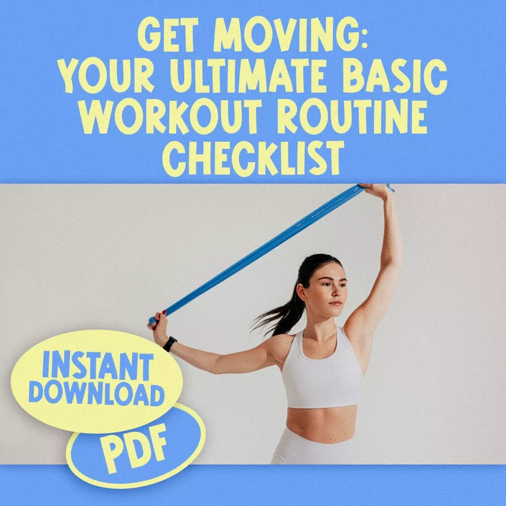 Get Moving: Your Ultimate Basic Workout Routine Checklist | Printable ...
