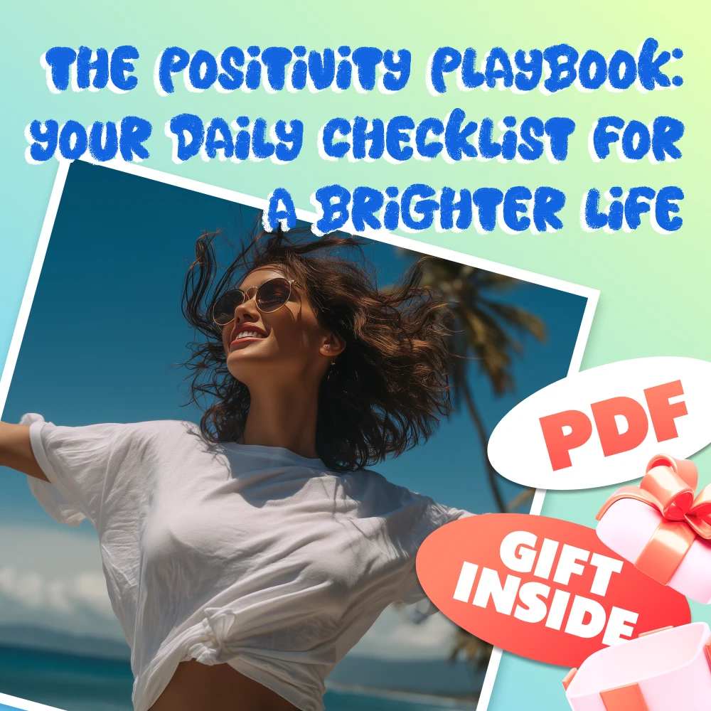 The Positivity Playbook: Your Daily Checklist for a Brighter Life | Digital Download Checklist | How to Create Positivity in Life Guide