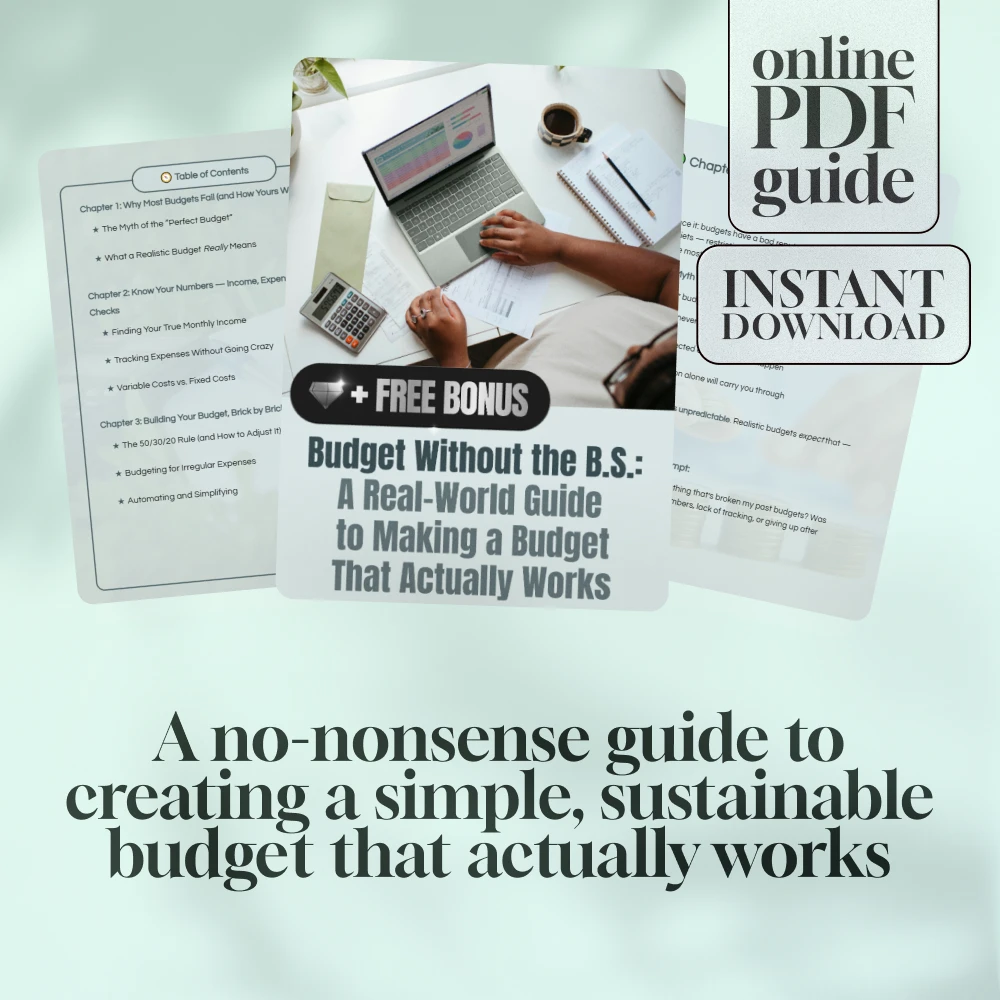 Budget Without the B.S.: A Real-World Guide to Making a Budget That Actually Works | How to Make a Realistic Budget | Digital Budgeting Guide PDF - Image 3