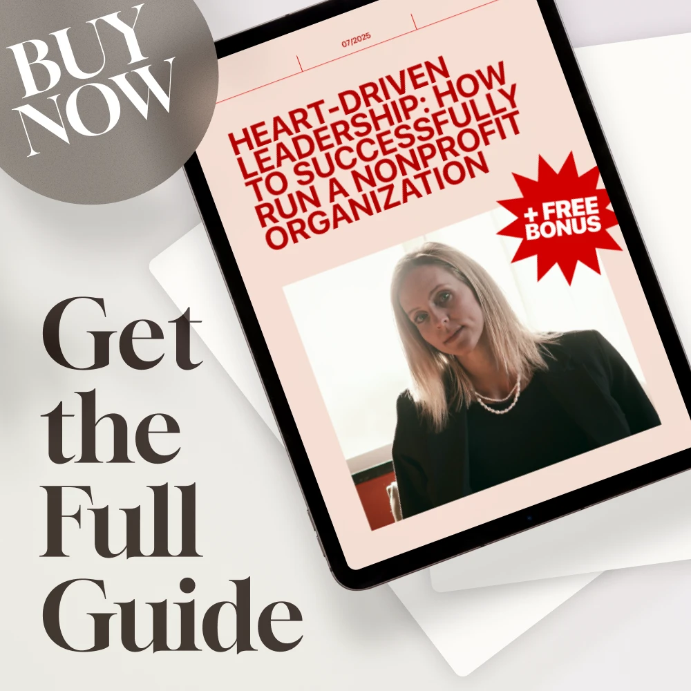 Heart-Driven Leadership: How to Successfully Run a Nonprofit Organization | Nonprofit Leadership Guide | How to Lead a Nonprofit Organization eBook Download - Image 7