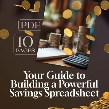 Your Guide to Building a Powerful Savings Spreadsheet | How to Make a Savings Spreadsheet | Digital Guide for Easy Financial Tracking